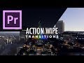 Action wipe transitions preset tutorial for premiere pro by chung dha