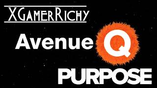 Purpose from Avenue Q [XGamerRichy Cover] @XGamerRichy