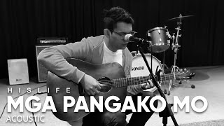 Mga Pangako Mo | His Life Worship (Acoustic)