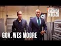 Wes Moore: Inside the Daily Life of Maryland’s First Black Governor! | America In Black