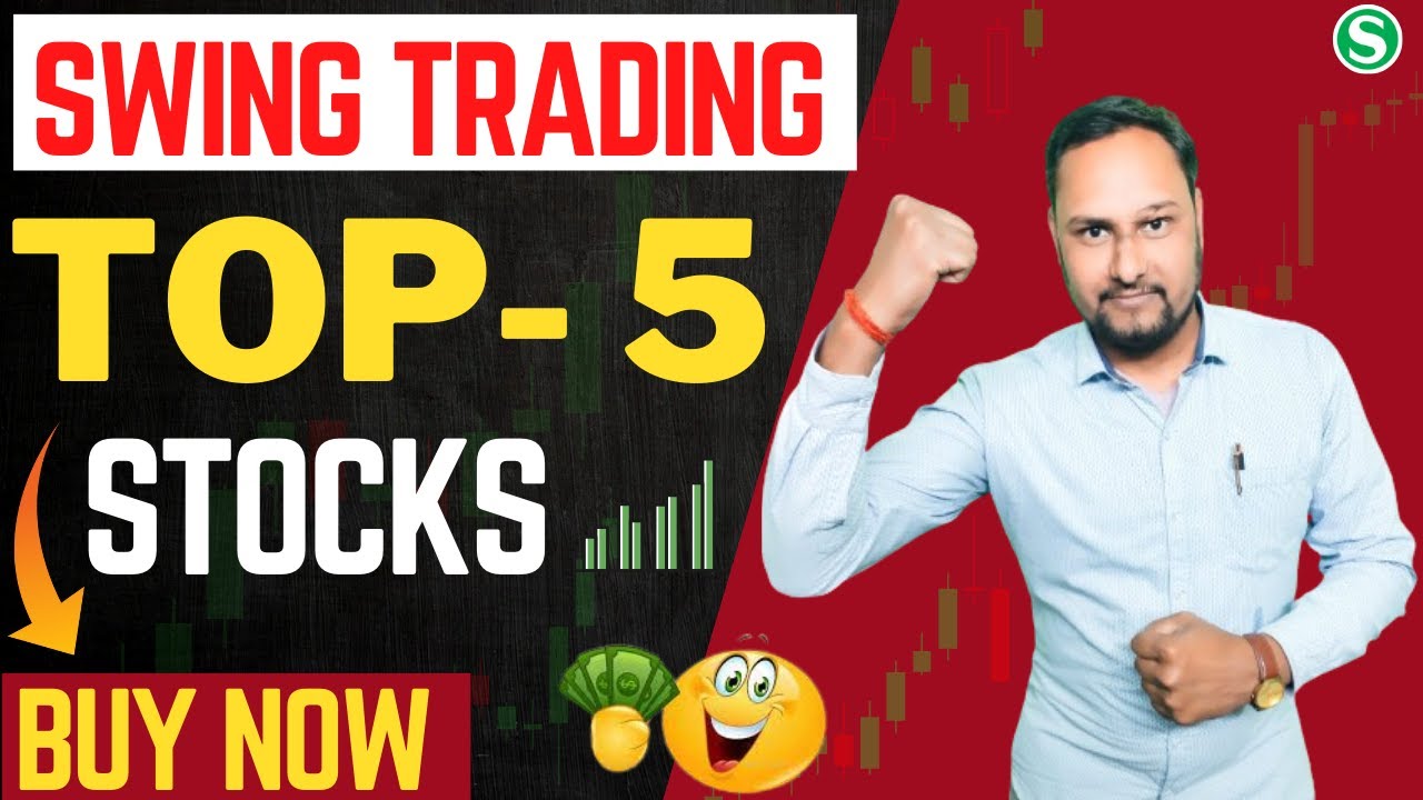 Best Stocks To Buy For SWING TRADING || Best Swing trading Stocks For ...