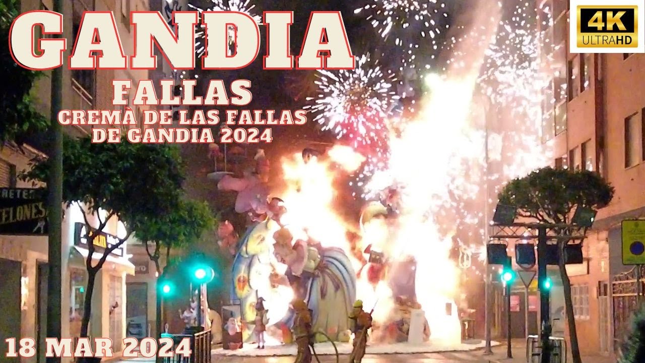 Crema de Fallas de Gandia 19 Mar 2024 #gandia #fallas