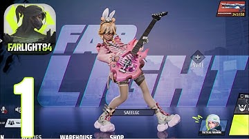 Farlight 84 - Gameplay Walkthrough Part 1 - Tutorial (ios,Android)