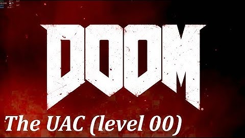 Doom SnapMap - The UAC (level 00)