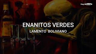 Enanitos Verdes - Lamento Boliviano (Letra)
