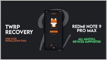 TWRP Recovery For Redmi Note 9 Pro Max ( Miatoll ) | One Click Installation
