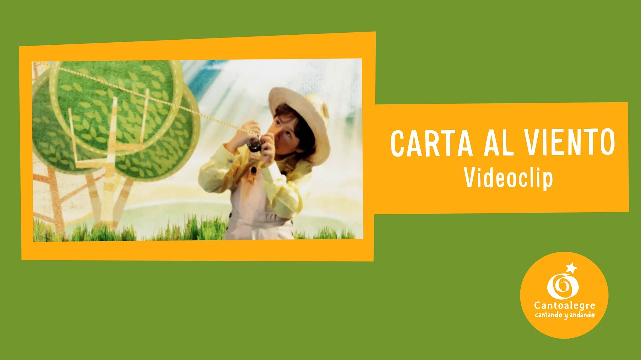 Cantoalegre - Carta al viento (Video oficial)