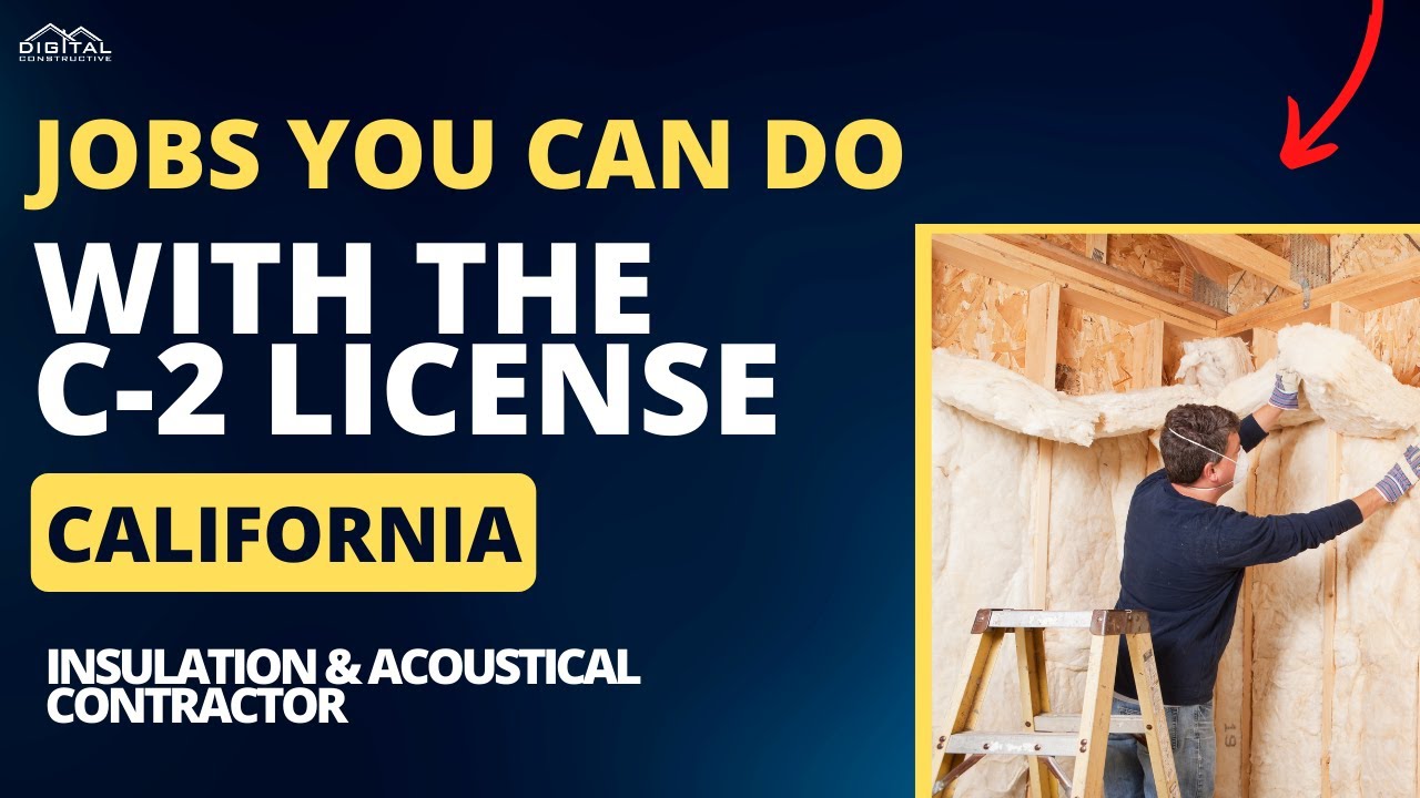 Image showcasing C-2 License Update! Jobs You Can Do With an Insulation & Acoustical ...