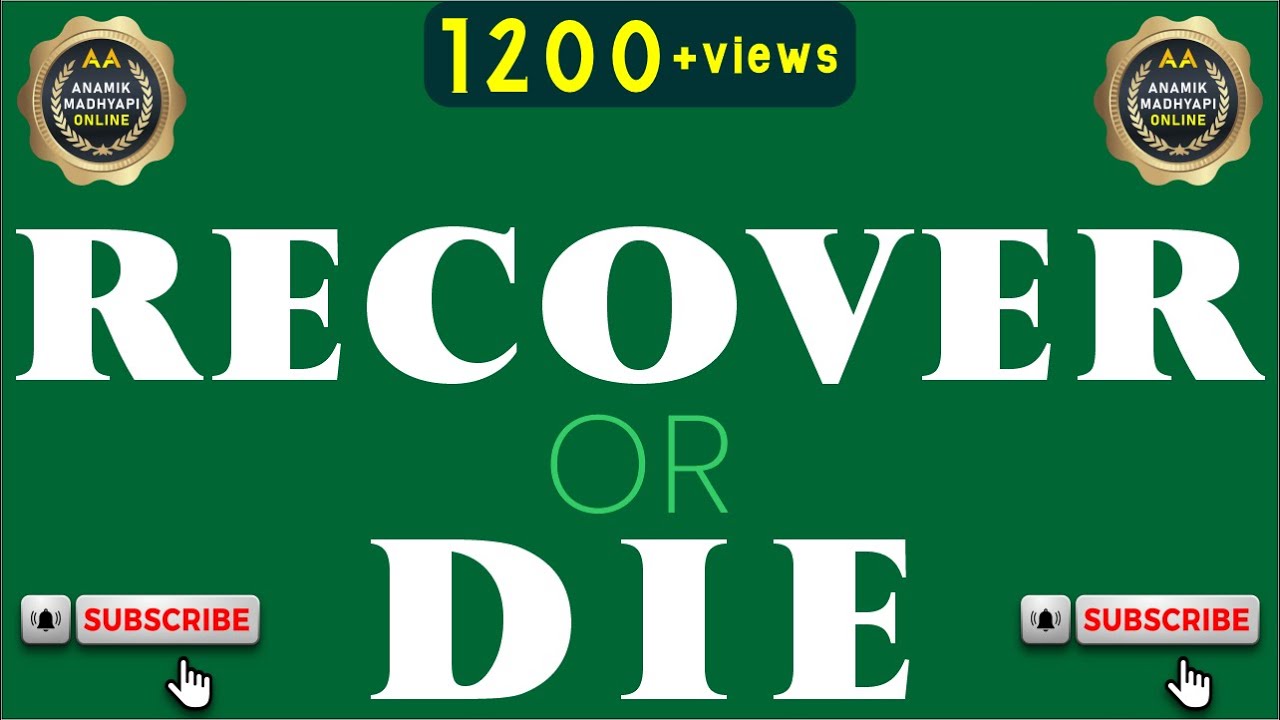 Recover or Die SHARING BY SUDHIR A. ( DELHI ) - YouTube