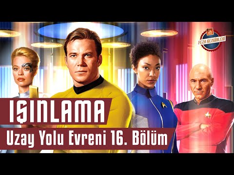 Işınlama | Star Trek | Uzay Yolu Evreni 16. Bölüm