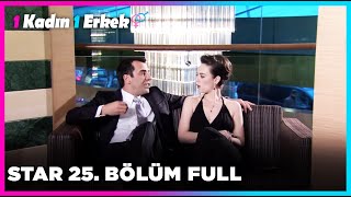 1 Erkek 1 Kadın || 25. Bölüm Star