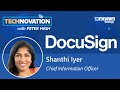 DocuSign’s Three-Layered Data Strategy with CIO Shanthi Iyer | Technovation 690