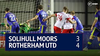 Solihull Moors vs Rotherham Utd (3-4) | Emirates FA Cup Highlights