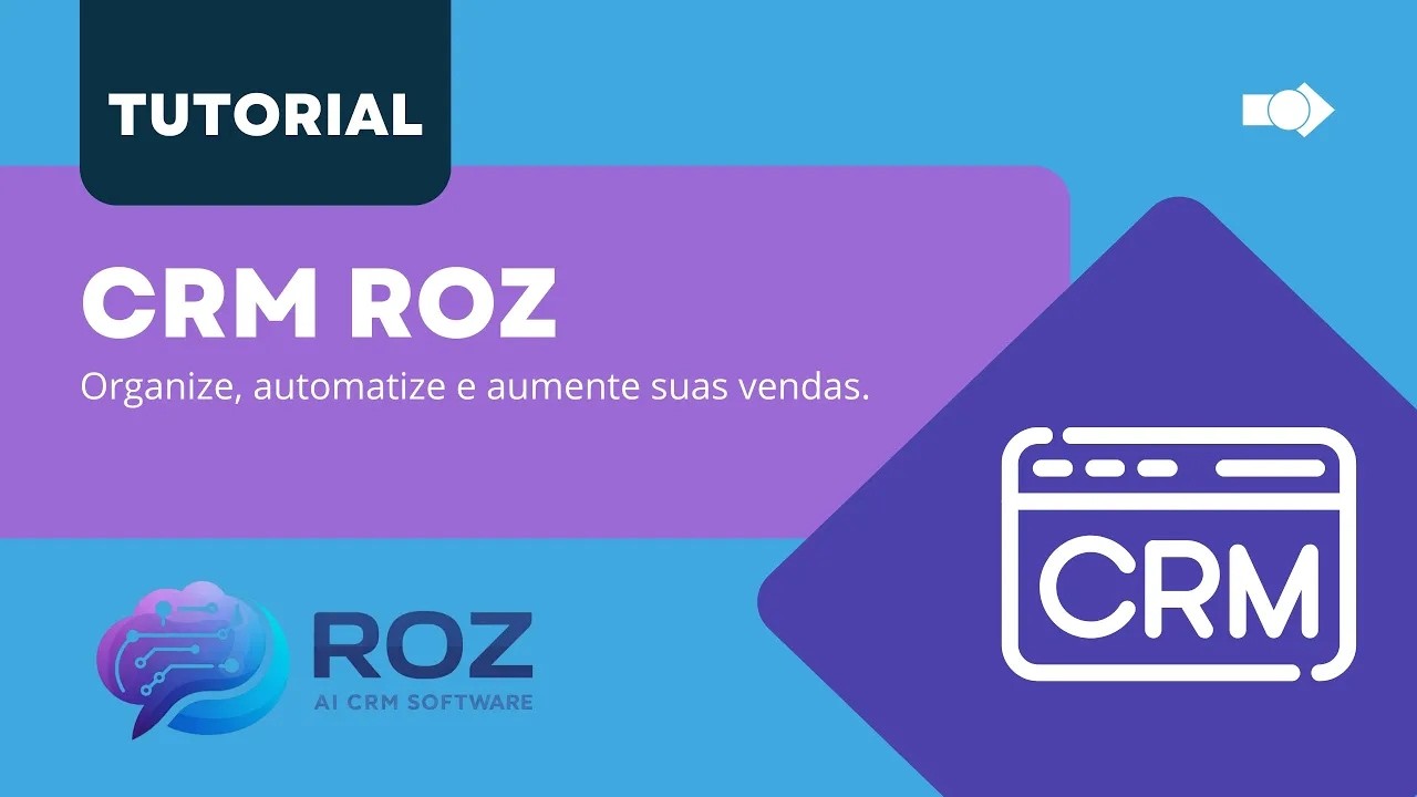 Tutorial ROZ CRM I Construsite Brasil