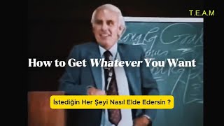 “Jim Rohn’dan Hayat Dersleri: İstediğin Her Şeyi Nasıl Elde Edersin?”