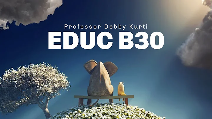 EDUC B30 Module 7 Overview