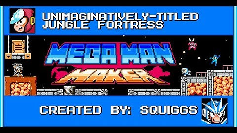 Mega man maker - Unimaginatively-titled jungle fortress
