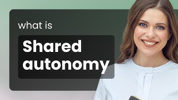 Understanding "Shared Autonomy" in English