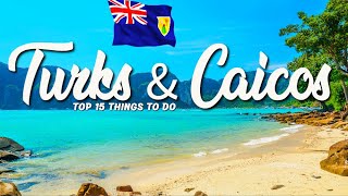 15 BEST Things To Do In Turks and Caicos 🇹🇨