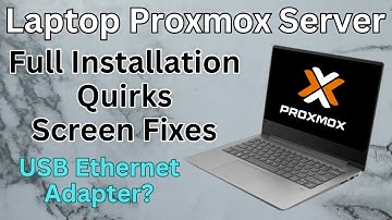 Installing Proxmox on a Laptop - Full Install and Quirks