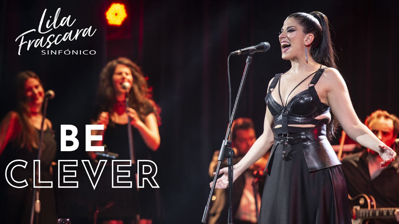 Watch Lila Frascara - Be Clever (Sinfonico) (Video Oficial) on YouTube Watch Lila Frascara - Be Clever (Sinfonico) (Video Oficial) on YouTube
