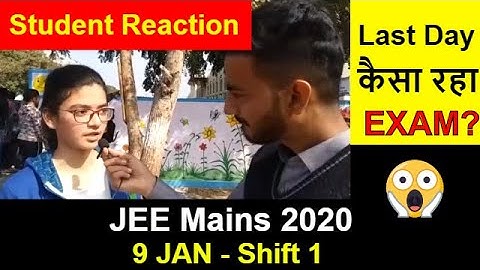 JEE Mains 2020 January - 9 Jan Shift 1 | Students Reaction After Paper