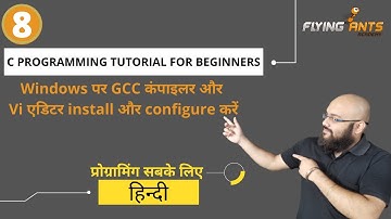 Installing MinGW (GCC compiler) and Vi editor on Windows - Hindi