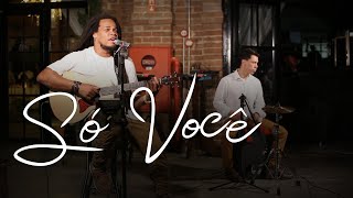 SÓ VOCÊ - ANDERSON FREIRE - LEO CHAVES  Cover @oleochaves #oleochaves