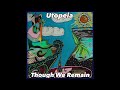 Utopeia Though We Remain mp3