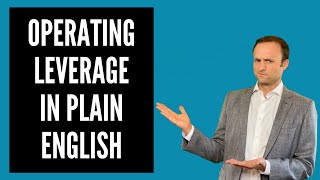 Operating Leverage in Plain English - Complete Guide (2021)