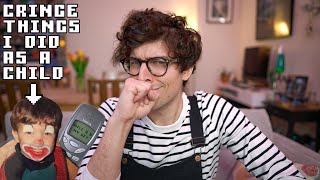 Cringe Things I Did as a Child