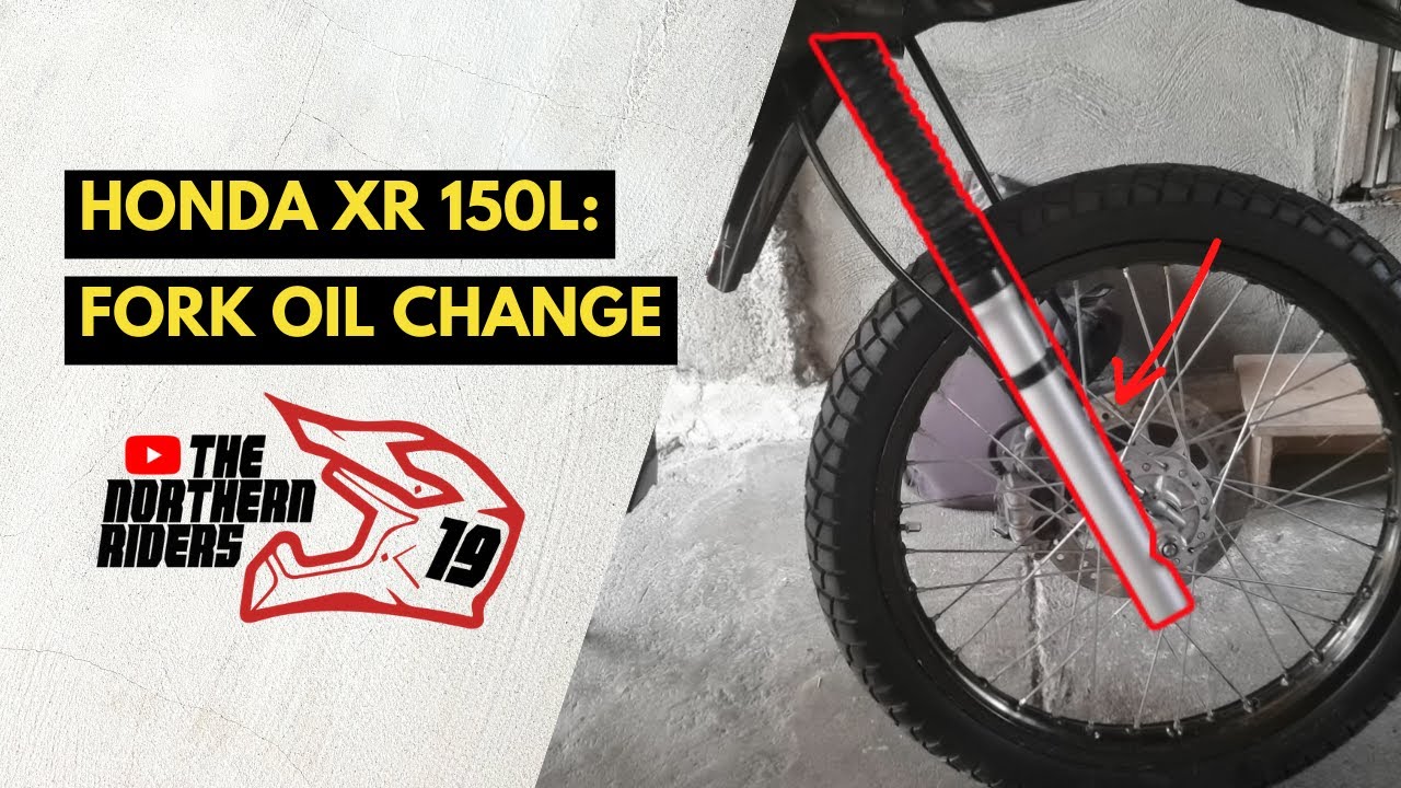 Honda XR150L | Telescopic Fork Oil Change | The Northern Riders