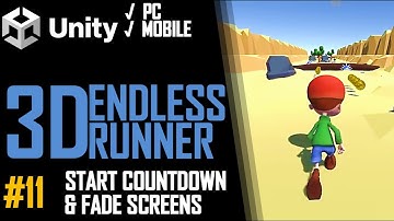 HOW TO MAKE A 3D ENDLESS RUNNER GAME IN UNITY FOR PC & MOBILE - TUTORIAL #11 - COUNTDOWN + FADING