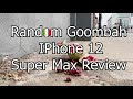 Random Goombah Reviews IPhone 12 Super Max