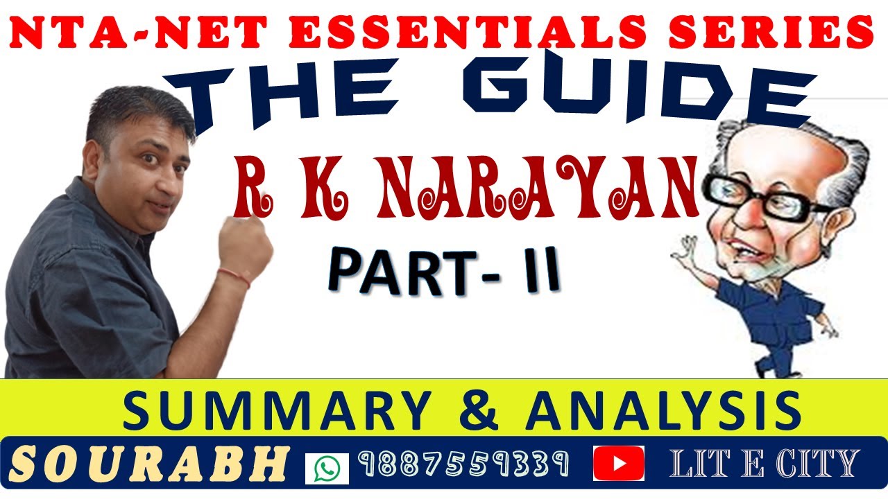 The Guide by R K Narayan A Critical Summary & Analysis [Part 2] YouTube
