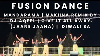 Mandarama | Makhna Remix by DJ Aqeel | Give It All Away (Jaane Jaana) Performance in DiwaliSA