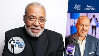 Rich Eisen Reflects on the Passing of James Earl Jones | The Rich Eisen Show