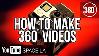 How to make 360° videos! | Pre-Production | YouTube Space LA