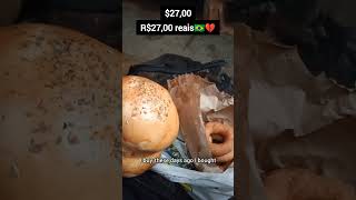 Quando alguém diz que comer saudável é mais caro 😂😂 R$27  em um "lanche" industrializado cancerígeno