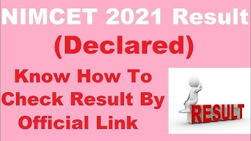 NIMCET 2021 Result (Declared.) - Check Your NIMCET 2021 Result By Official Link