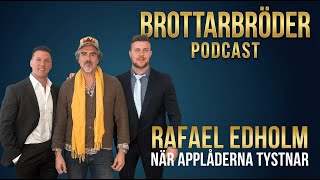 Rafael Edholm : när applåderna tystnar