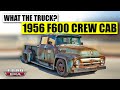 1956 Ford F600 Crew Cab Dually | What The Truck? | Ford Era