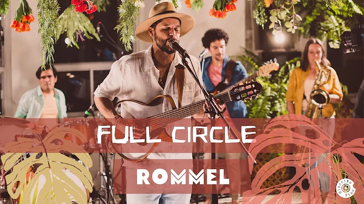 Rommel | Full Circle (Vdeo Oficial)