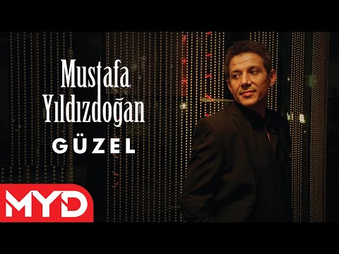 Mustafa Yıldızdoğan - Güzel -