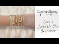 Cartier Sizing Guide- What NOT to do!!| Comparing sizes of Love + Juste un Clou bracelets.