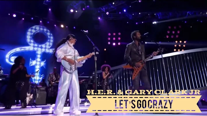 H.E.R. & Gary Clark Jr. Lets Go Crazy  Prince Trib...