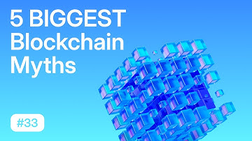 The 5 BIGGEST Myths About Blockchain, Debunked | TON Learn #32