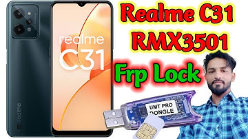 Realme C31 (RMX3501) Frp Unlock Umt Tool || Realme C31 Google Account bypass Umt Dongel 2023
