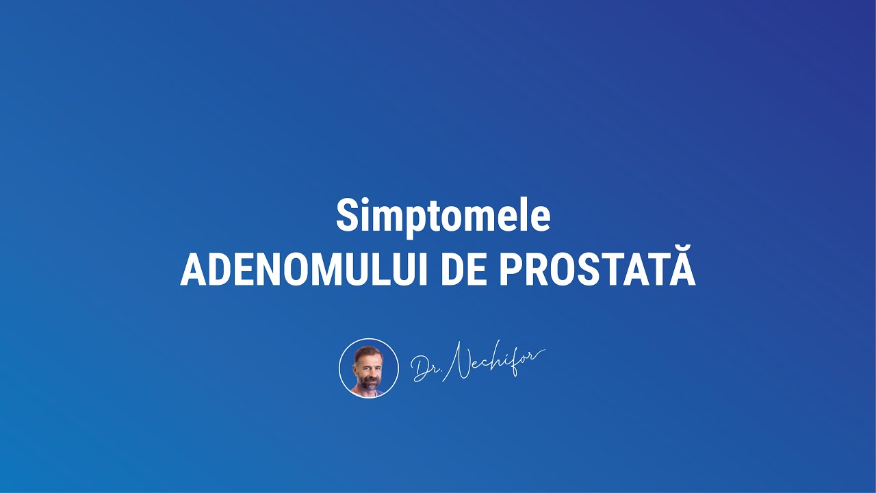 simptome adenomprostată scoarță de stejar din prostatită