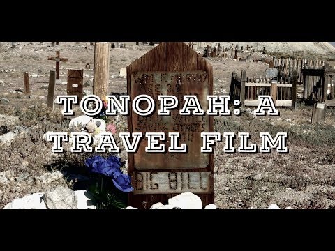 Tonopah: A Travel Film